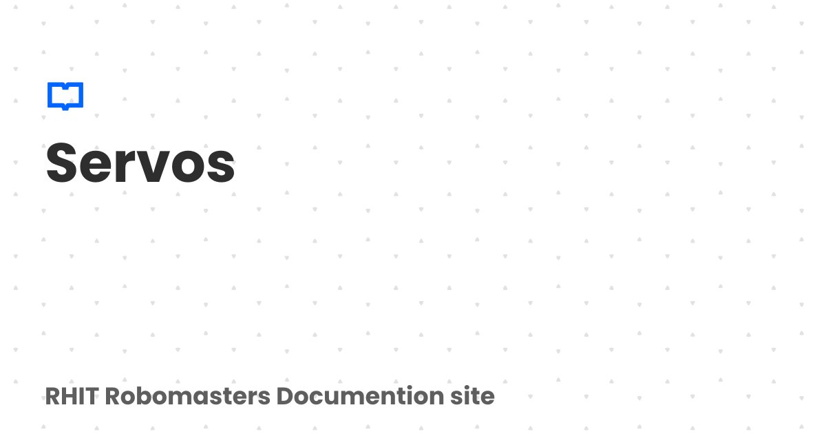 Servos RHIT Robomasters Documention site